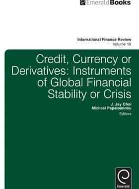 【预售】Credit, Currency or Deratives: Instruments of Global