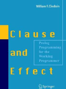 【预售】Clause and Effect: PROLOG Programming for the