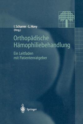 【预售】Orthopadische Hamophiliebehandlung: Ein Leitfaden
