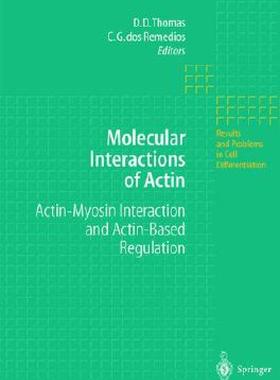 【预售】Molecular Interactions of Actin: Actin-Myosin