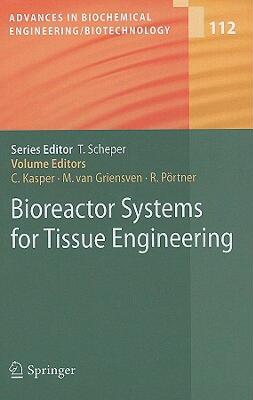 【预售】Bioreactor Systems for Tissue Engineering