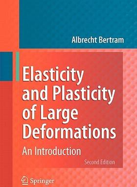 【预售】Elasticity and Plasticity of Large Deformations: An