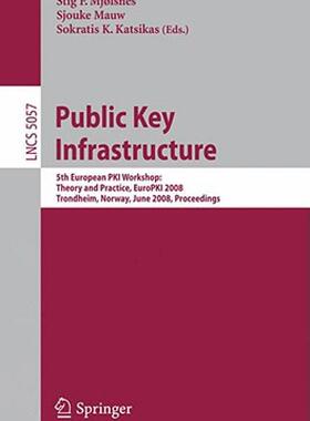【预售】Public Key Infrastructure: 5th European PKI
