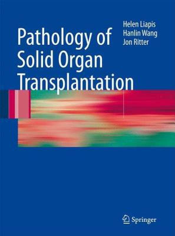 【预售】Pathology of Solid Organ Transplantation