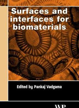 【预售】Surfaces and Interfaces for Biomaterials