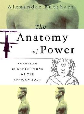 【预售】The Anatomy of Power: European Constructions of the