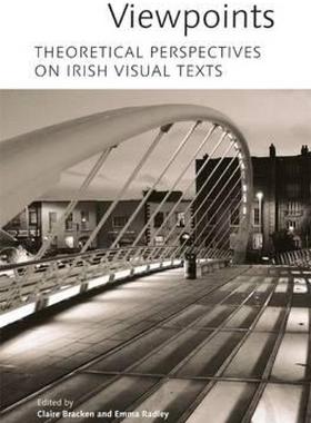 【预售】Viewpoints: Theoretical Perspectives on Irish Visual