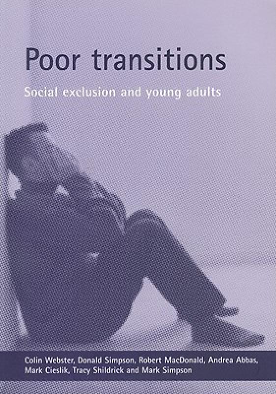 【预售】poor transitions: social exclusion and young adults