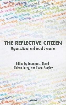 【预售】The Reflective Citizen: Organisational and Social