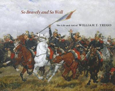【预售】So Bravely and So Well: The Life and Art of William