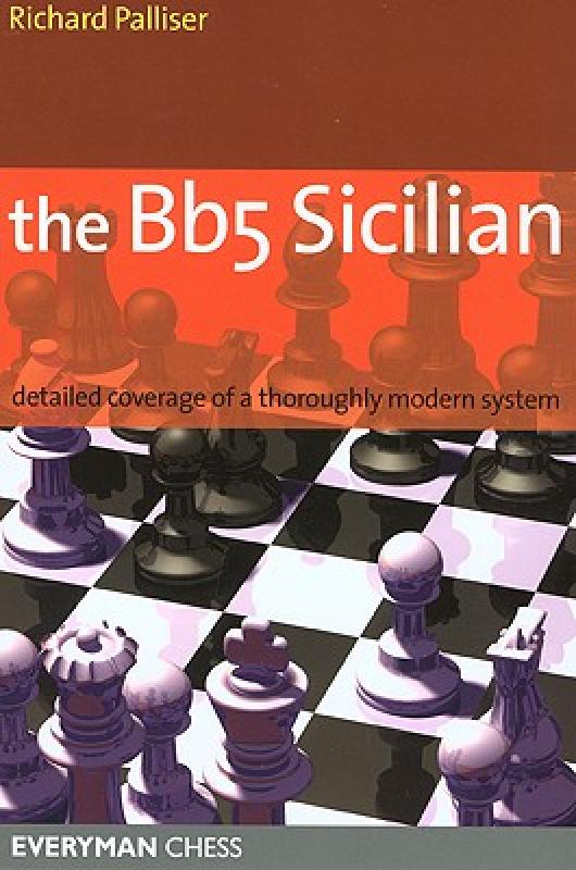 【预售】The Bb5 Sicilian: A Dynamic and Hypermodern Opening