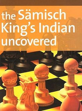 【预售】The Samisch King's Indian Uncovered
