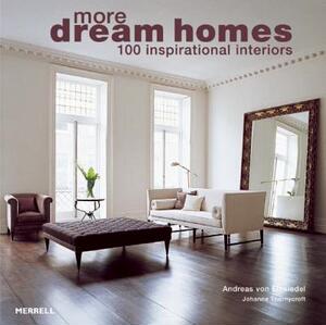 【预售】More Dream Homes: 100 Inspirational Interiors