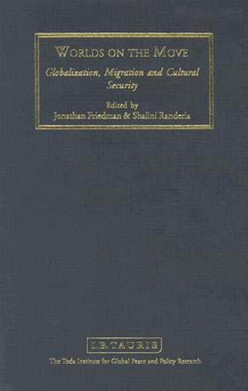 【预售】worlds on the move: globalisation, migration and