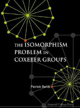 【预售】The Isomorphism Problem in Coxeter Groups
