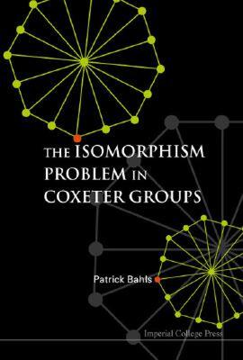 【预售】The Isomorphism Problem in Coxeter Groups