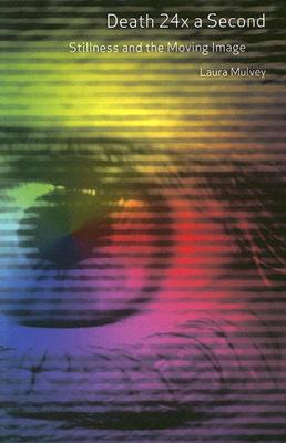 【预售】Death 24x a Second: Stillness and the Moving Image