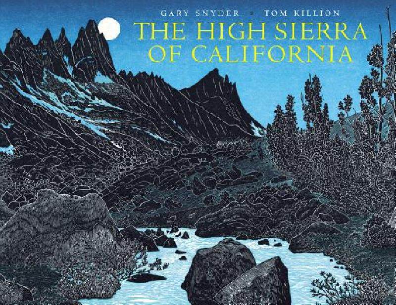 【预售】The High Sierra of California: Poems and Journals