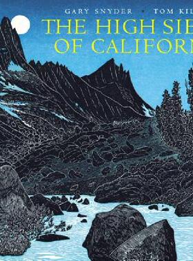 【预售】The High Sierra of California: Poems and Journals