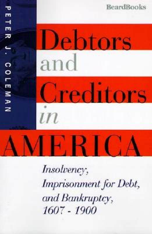 【预售】debtors and creditors in america: insolvency