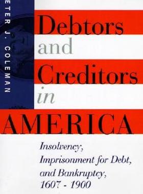 【预售】Debtors and Creditors in America: Insolvency