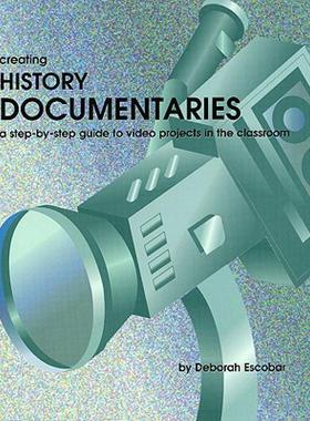 【预售】Creating History Documentaries: A Step-By-Step Guide