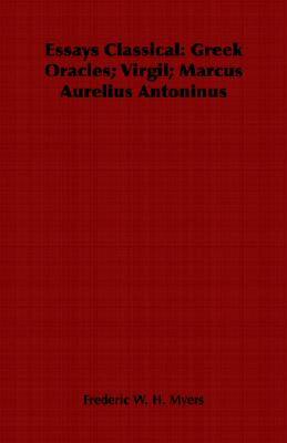 【预售】Essays Classical: Greek Oracles; Virgil; Marcus