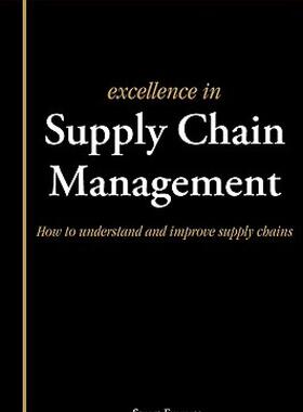 【预售】Excellence in Supply Chain Management