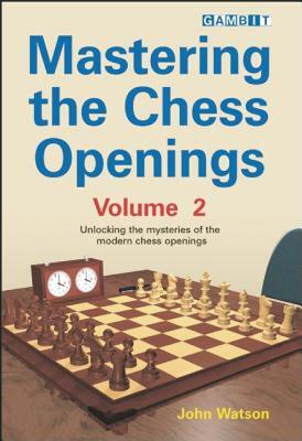 【预售】Mastering the Chess Openings, Volume 2: Unlocking