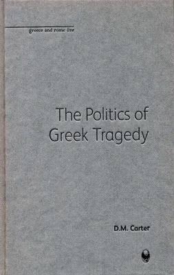 【预售】The Politics of Greek Tragedy