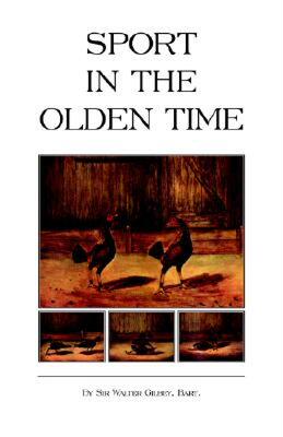 【预售】Sport in the Olden Time (History of Cockfighting
