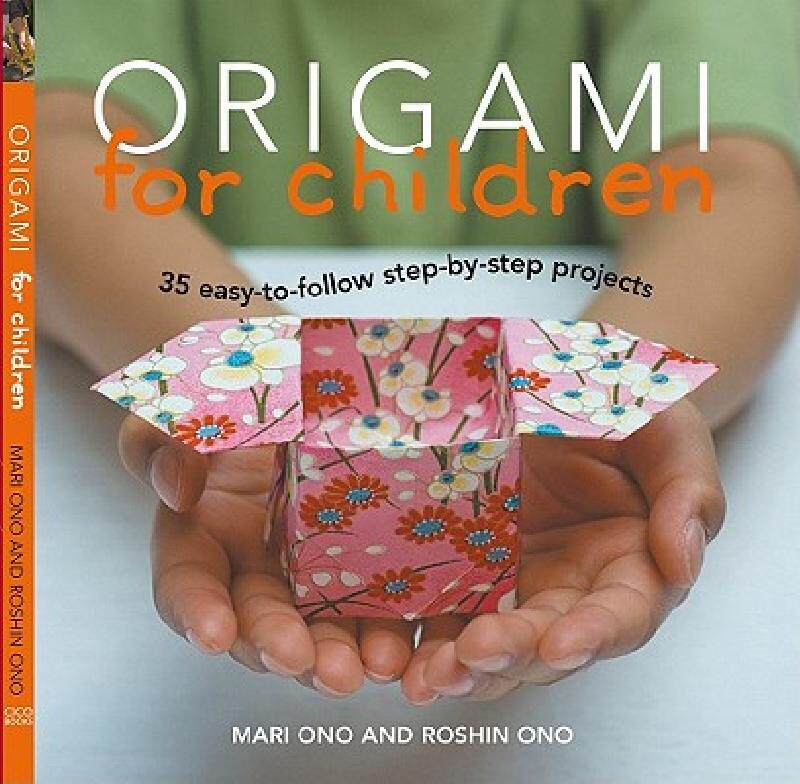 【预售】Origami for Children: 35 Easy-To-Follow Step-By-Step