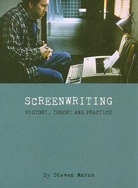 【预售】Screenwriting: History, Theory and Practice