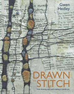 【预售】Drawn to Stitch: Line, Drawing and Mark-Making in