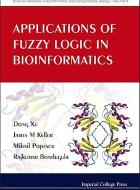 【预售】Applications of Fuzzy Logic in Bioinformatics