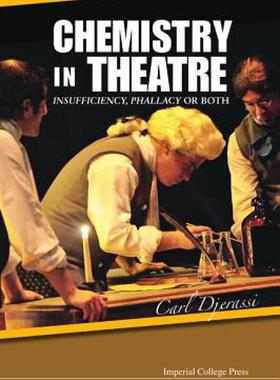 【预售】Chemistry in Theatre: Insufficiency, Phallacy or