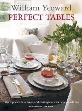 【预售】William Yeoward Perfect Tables: Tabletop Secrets