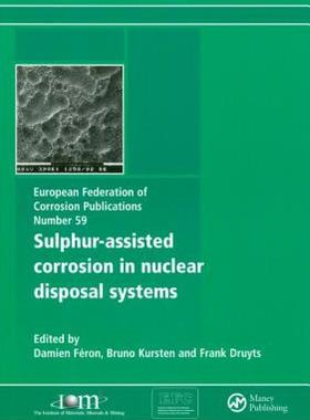 【预售】Sulphur-Assisted Corrosion in Nuclear Disposal