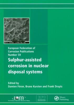 【预售】Sulphur-Assisted Corrosion in Nuclear Disposal