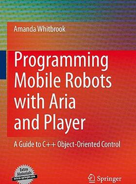 【预售】Programming Mobile Robots with Aria and Player: A