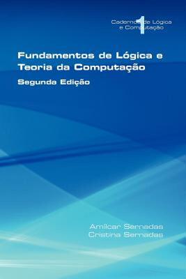 【预售】Fundamentos de L Gica E Teoria Da Computa O