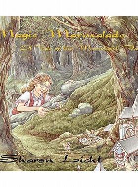 【预售】Magic Marmalade: A Tale of the Moonlight Fairies