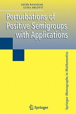 【预售】Perturbations of Positive Semigroups with