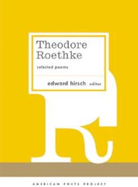 【预售】Theodore Roethke: Selected Poems: Selected Poems