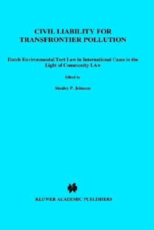 【预售】Civil Liability for Transfrontier Pollution