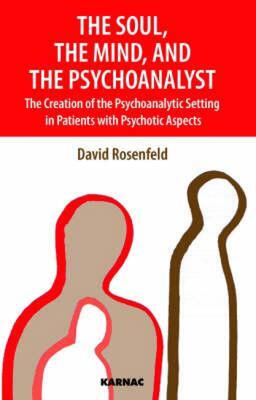 【预售】The Soul, the Mind, and the Psychoanalyst