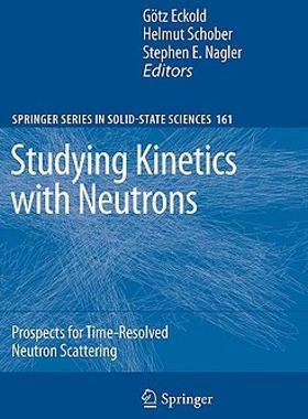 【预售】Studying Kinetics with Neutrons: Prospects for
