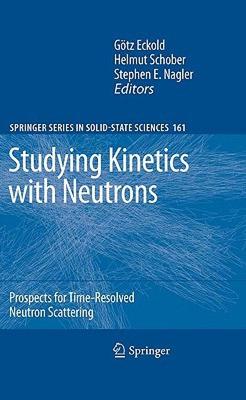 【预售】Studying Kinetics with Neutrons: Prospects for