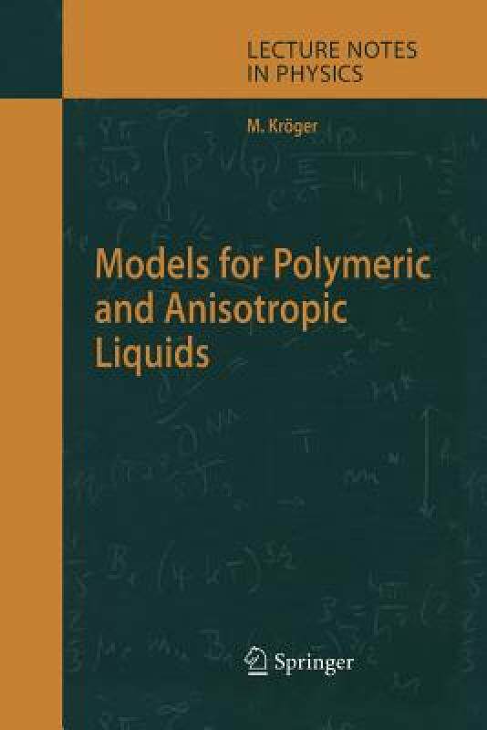 【预售】Models for Polymeric and Anisotropic Liquids