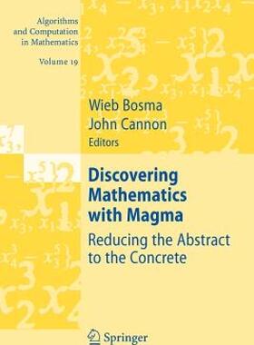 【预售】Discovering Mathematics with Magma: Reducing the